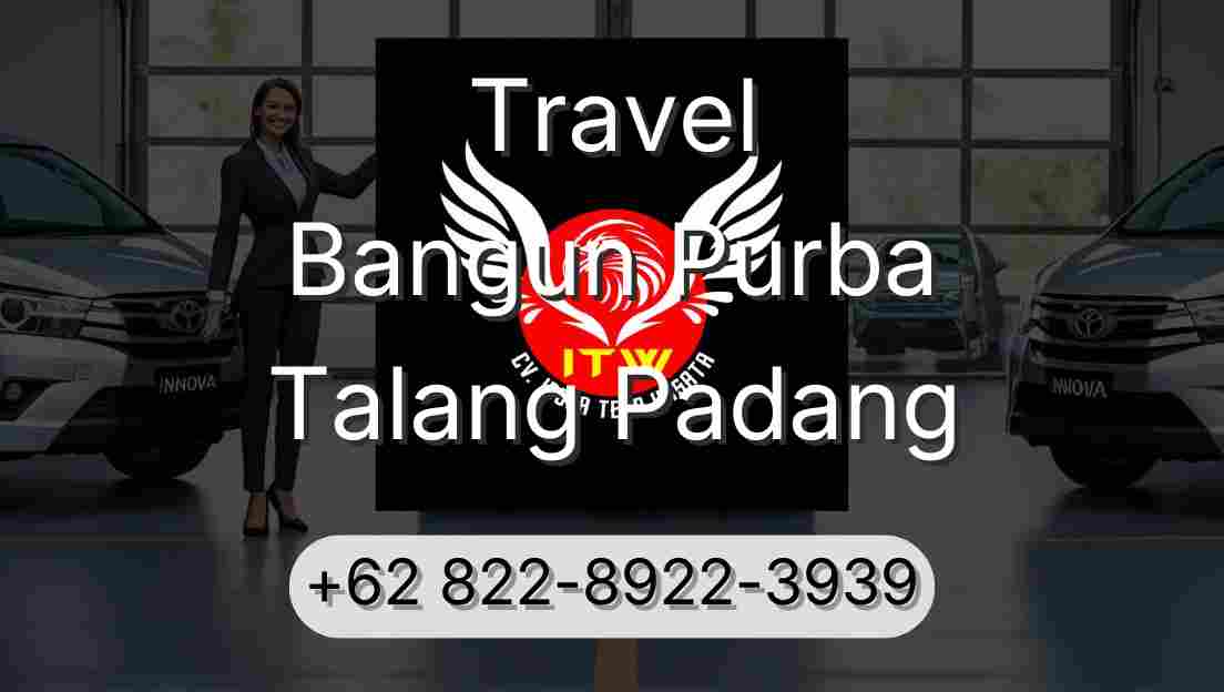 Travel Bangun Purba Talang Padang