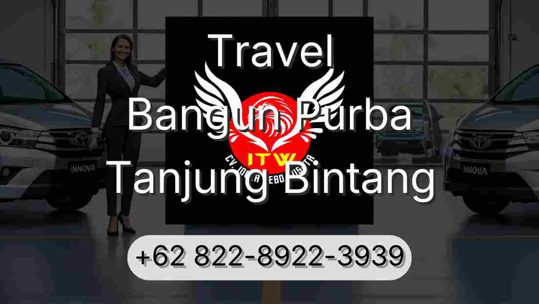 Travel Bangun Purba Tanjung Bintang