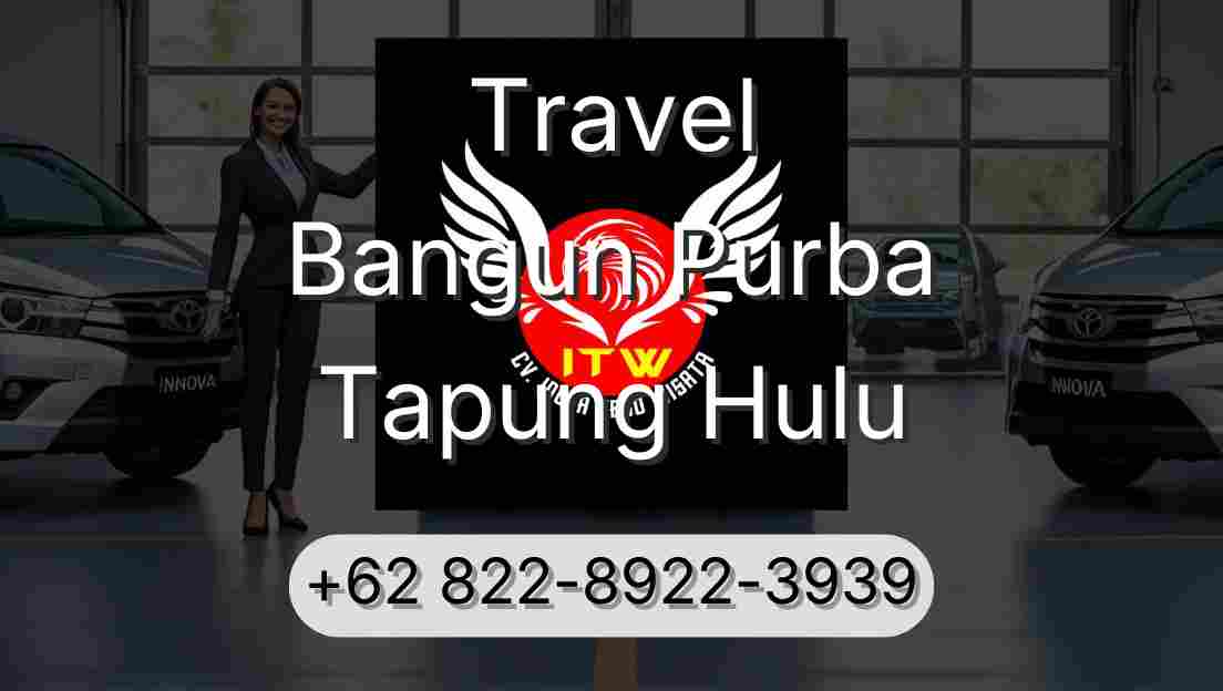Travel Bangun Purba Tapung Hulu