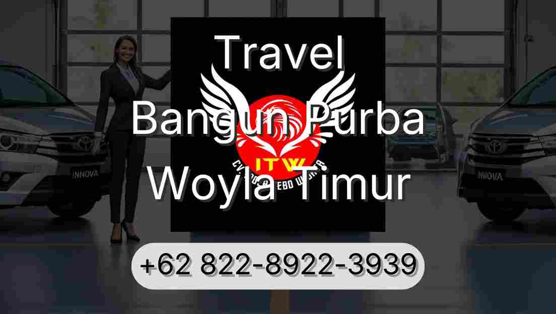 Travel Bangun Purba Woyla Timur