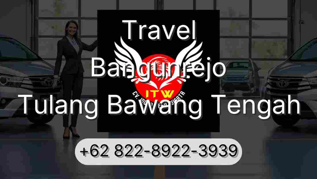 Travel Bangunrejo Tulang Bawang Tengah