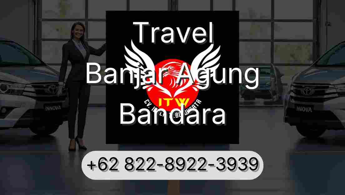 Travel Banjar Agung Bandara