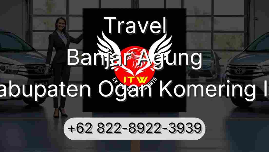 Travel Banjar Agung Kabupaten Ogan Komering Ilir