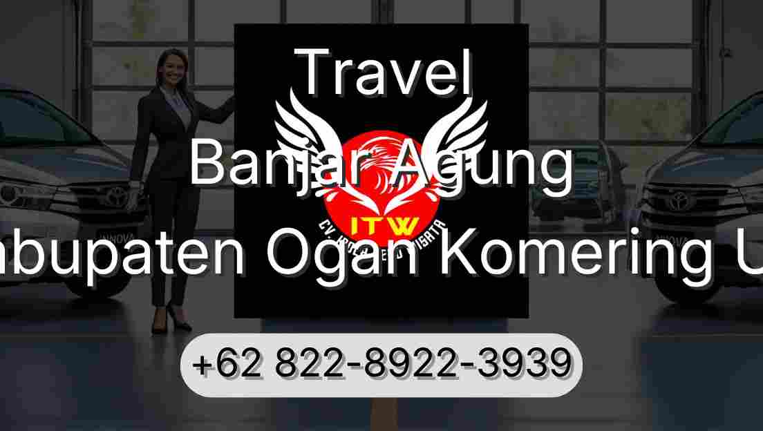 Travel Banjar Agung Kabupaten Ogan Komering Ulu