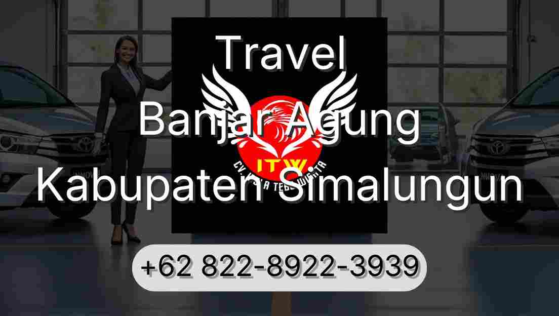 Travel Banjar Agung Kabupaten Simalungun
