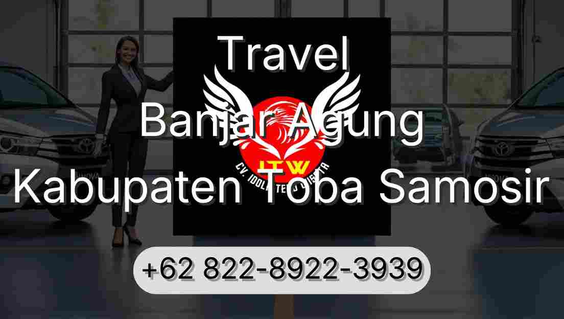 Travel Banjar Agung Kabupaten Toba Samosir