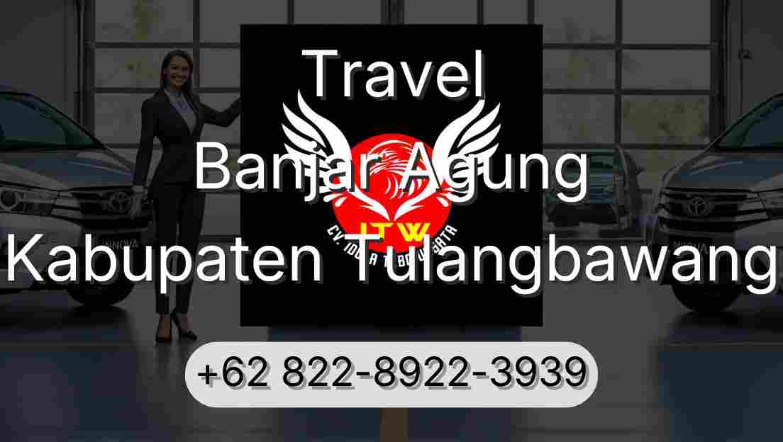 Travel Banjar Agung Kabupaten Tulangbawang