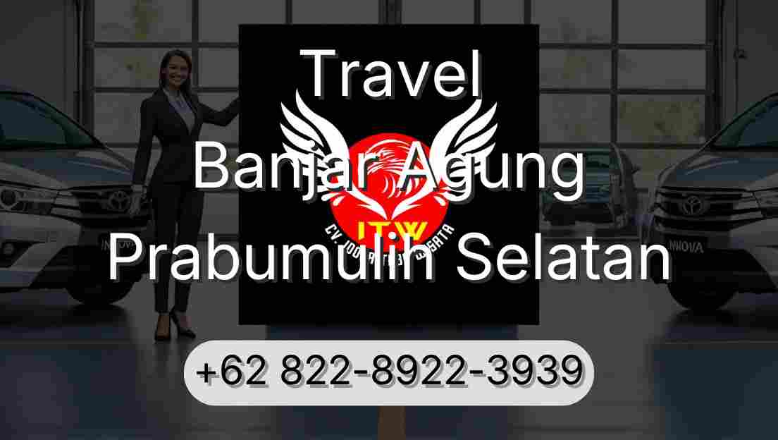Travel Banjar Agung Prabumulih Selatan