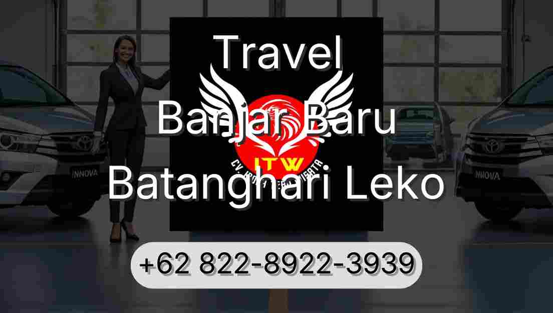 Travel Banjar Baru Batanghari Leko