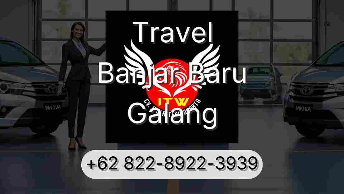 Travel Banjar Baru Galang