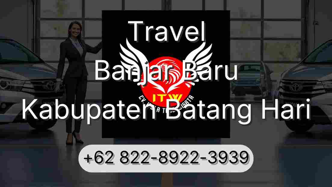 Travel Banjar Baru Kabupaten Batang Hari