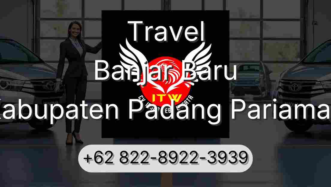 Travel Banjar Baru Kabupaten Padang Pariaman