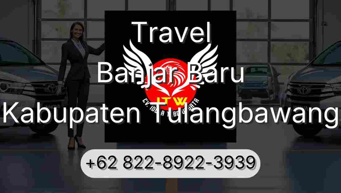 Travel Banjar Baru Kabupaten Tulangbawang