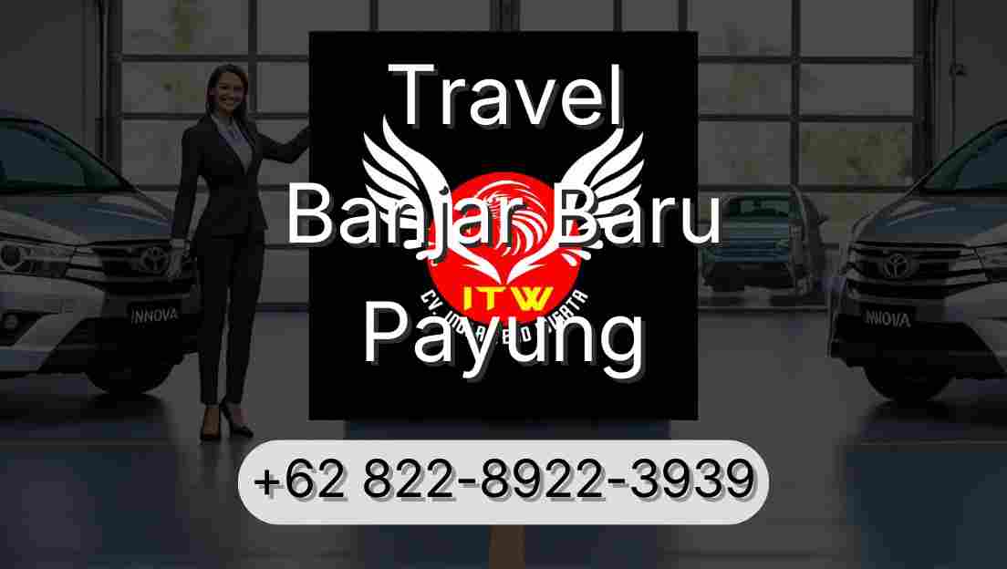 Travel Banjar Baru Payung