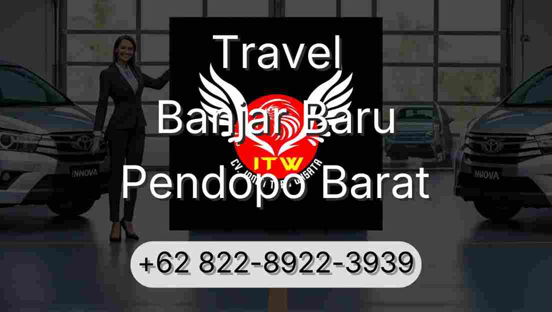 Travel Banjar Baru Pendopo Barat