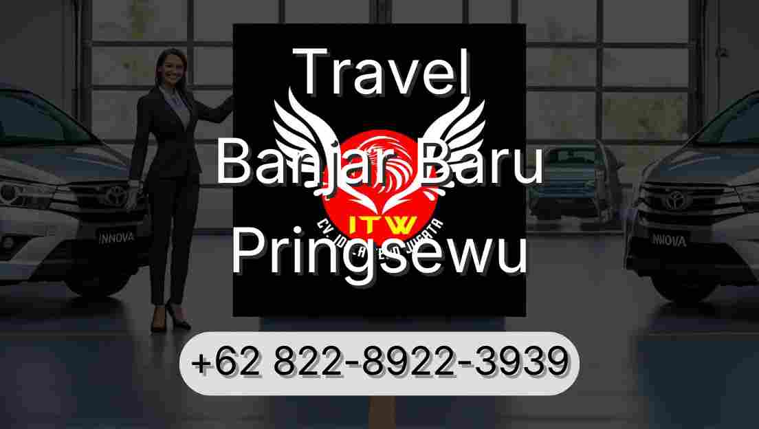 Travel Banjar Baru Pringsewu