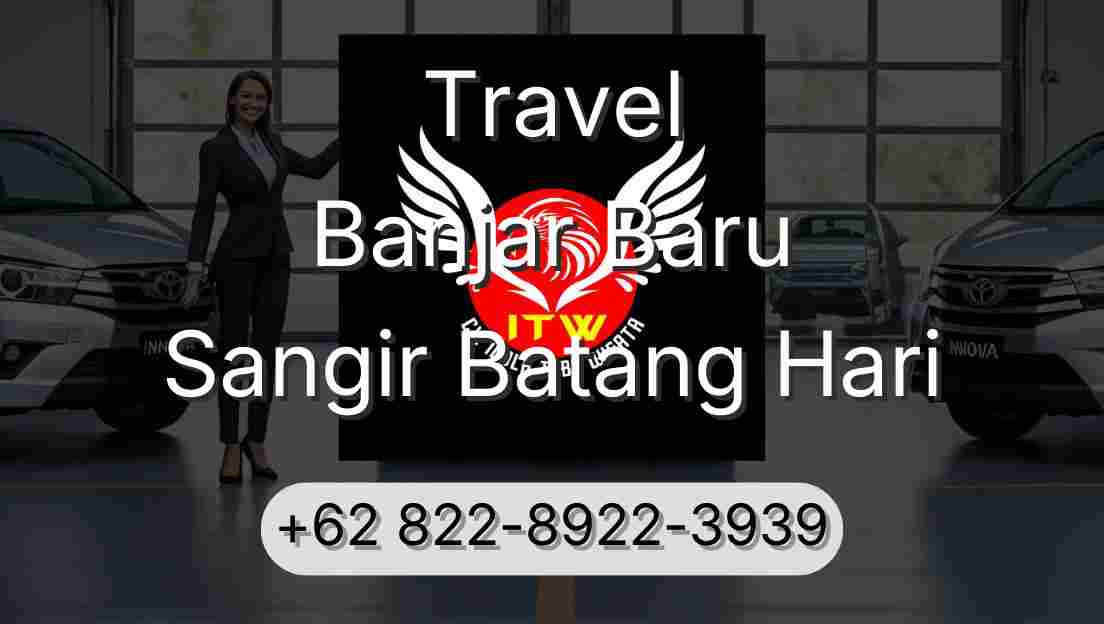 Travel Banjar Baru Sangir Batang Hari