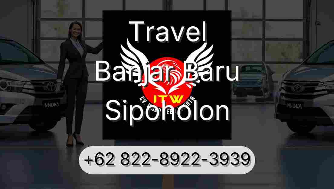 Travel Banjar Baru Sipoholon