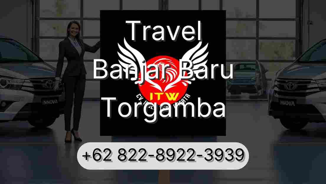 Travel Banjar Baru Torgamba