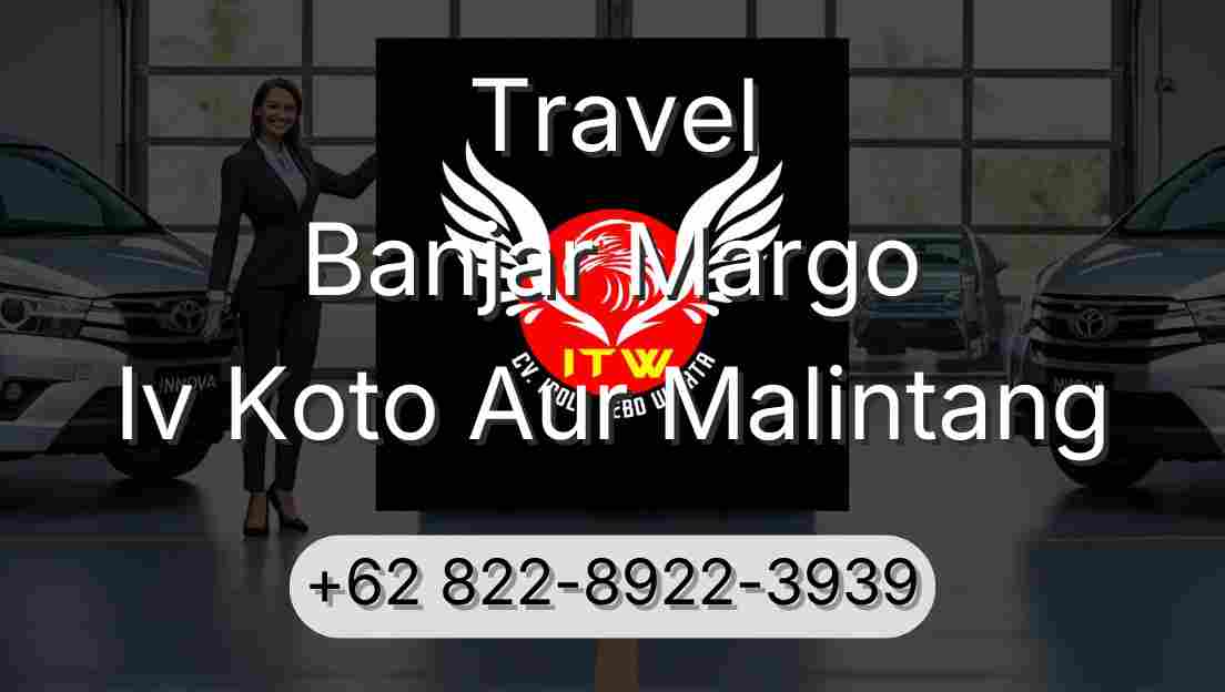Travel Banjar Margo Iv Koto Aur Malintang