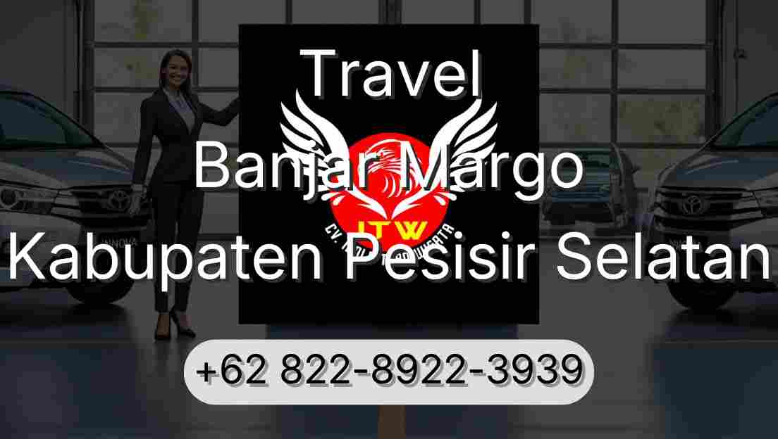 Travel Banjar Margo Kabupaten Pesisir Selatan
