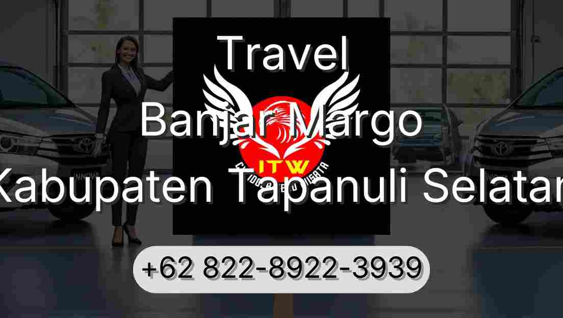 Travel Banjar Margo Kabupaten Tapanuli Selatan