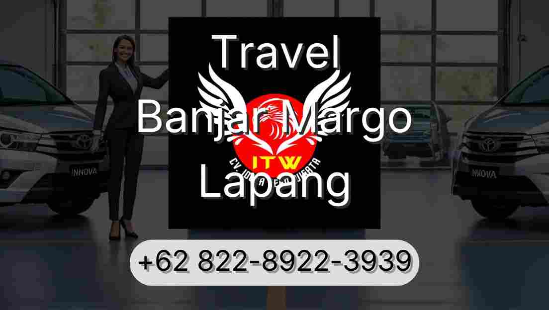 Travel Banjar Margo Lapang