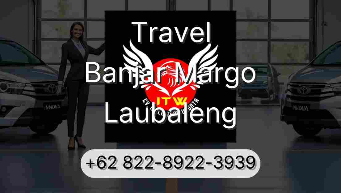Travel Banjar Margo Laubaleng