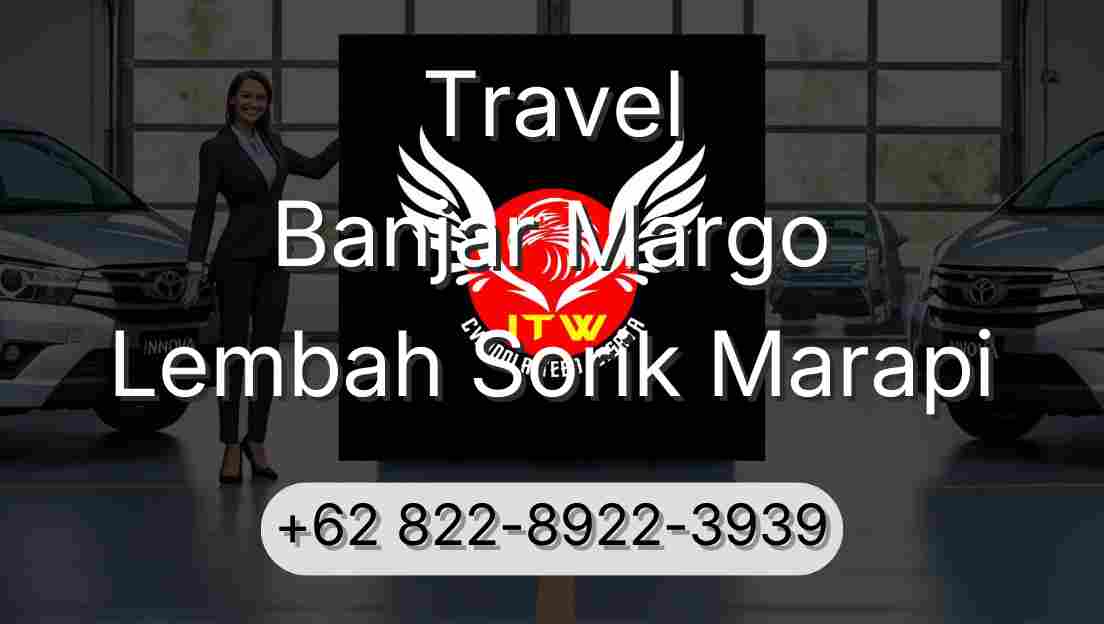 Travel Banjar Margo Lembah Sorik Marapi