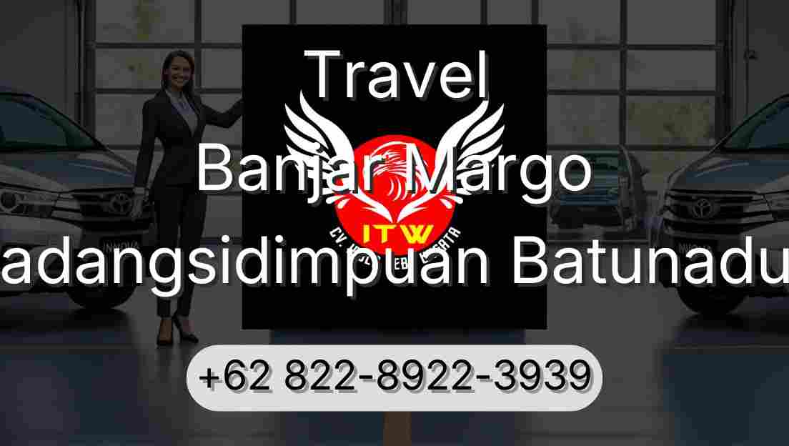 Travel Banjar Margo Padangsidimpuan Batunadua