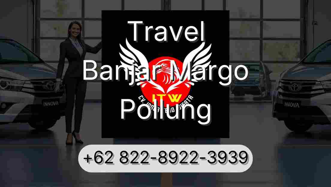 Travel Banjar Margo Pollung