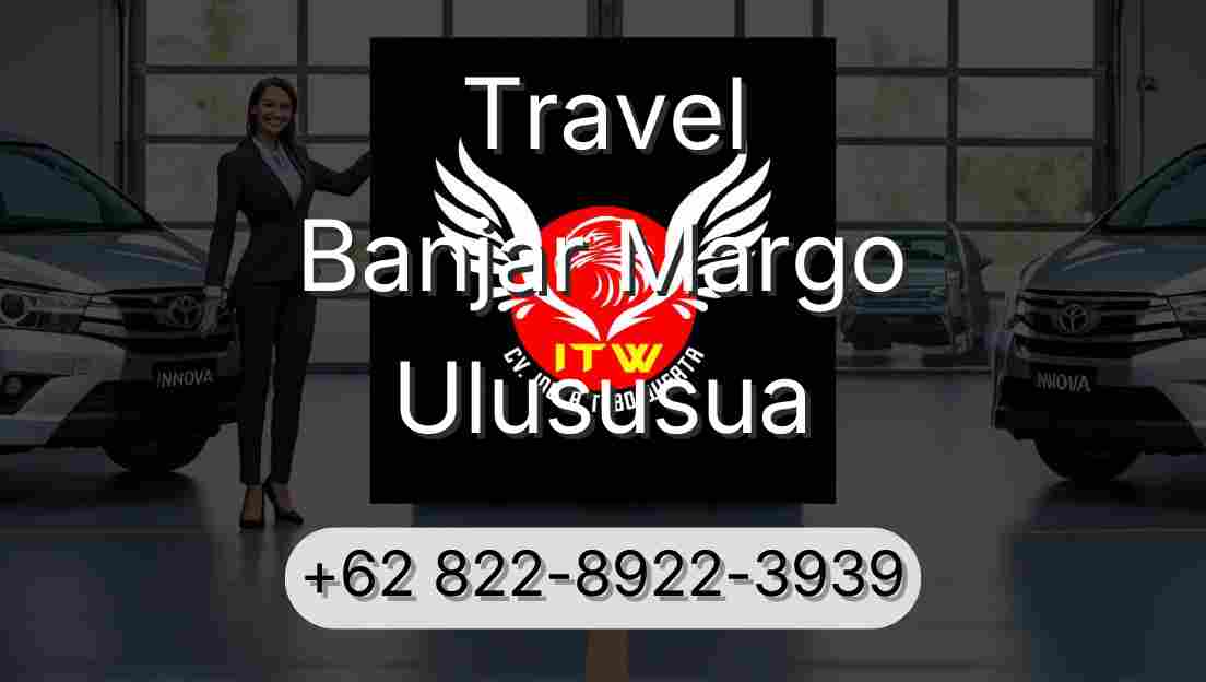 Travel Banjar Margo Ulususua