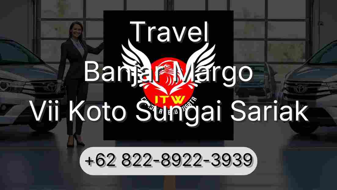 Travel Banjar Margo Vii Koto Sungai Sariak