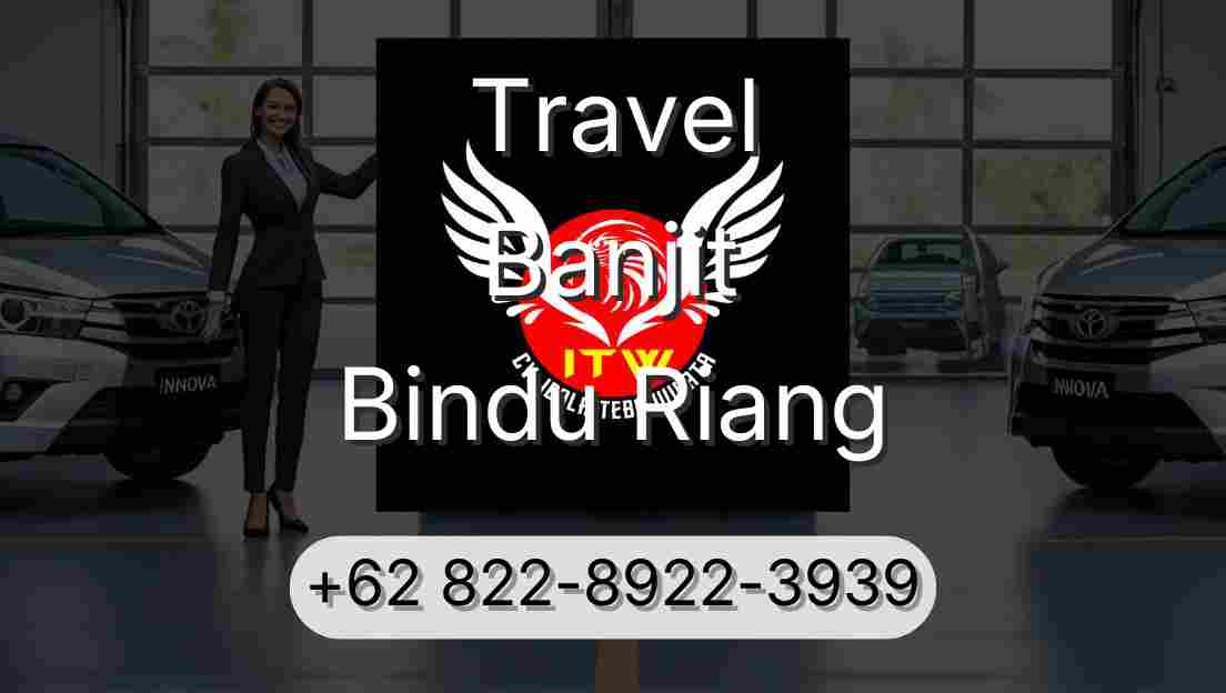 Travel Banjit Bindu Riang