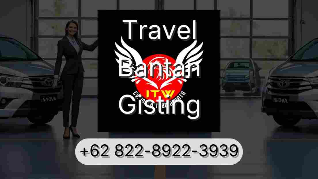 Travel Bantan Gisting