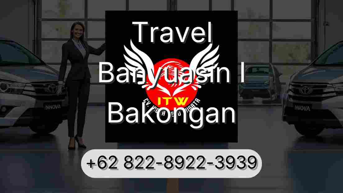 Travel Banyuasin I Bakongan