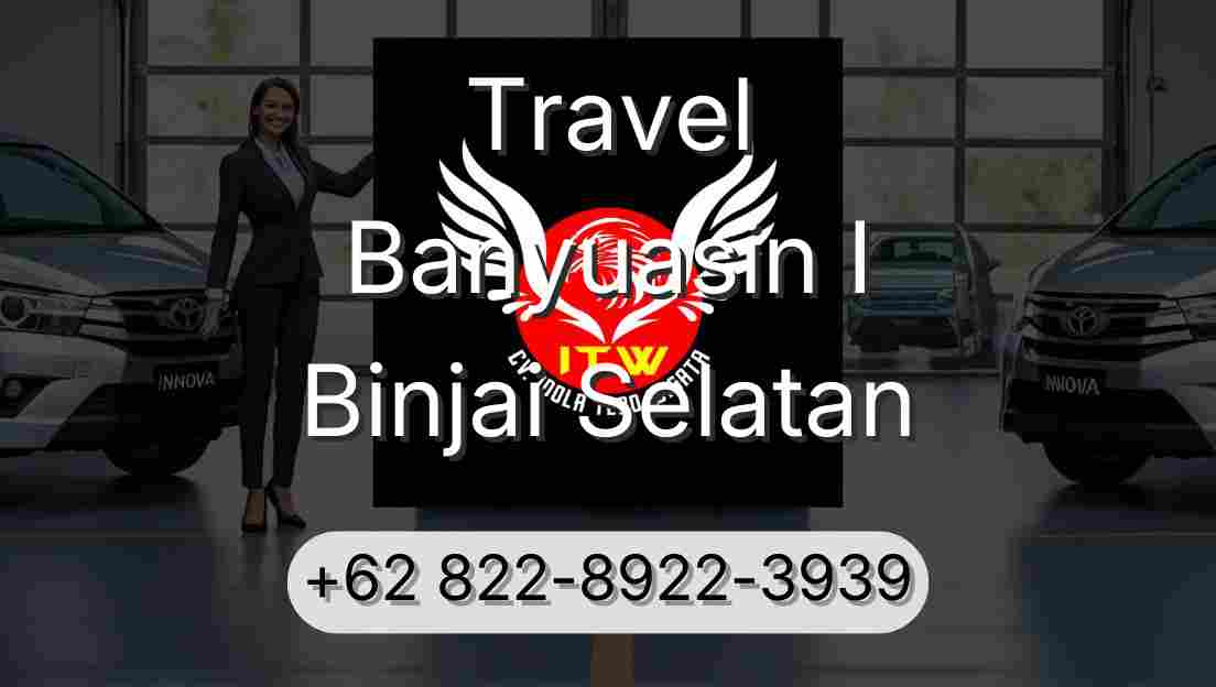 Travel Banyuasin I Binjai Selatan