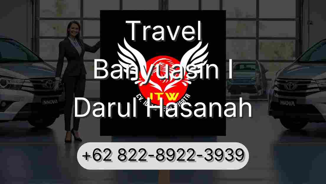 Travel Banyuasin I Darul Hasanah