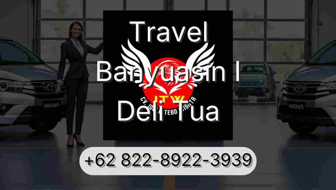 Travel Banyuasin I Deli Tua