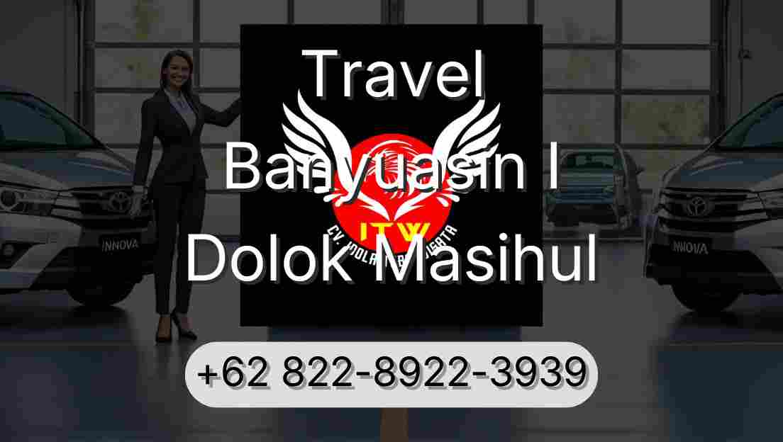 Travel Banyuasin I Dolok Masihul