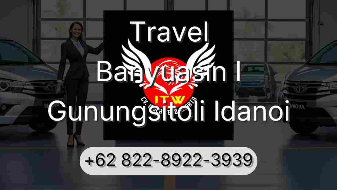 Travel Banyuasin I Gunungsitoli Idanoi