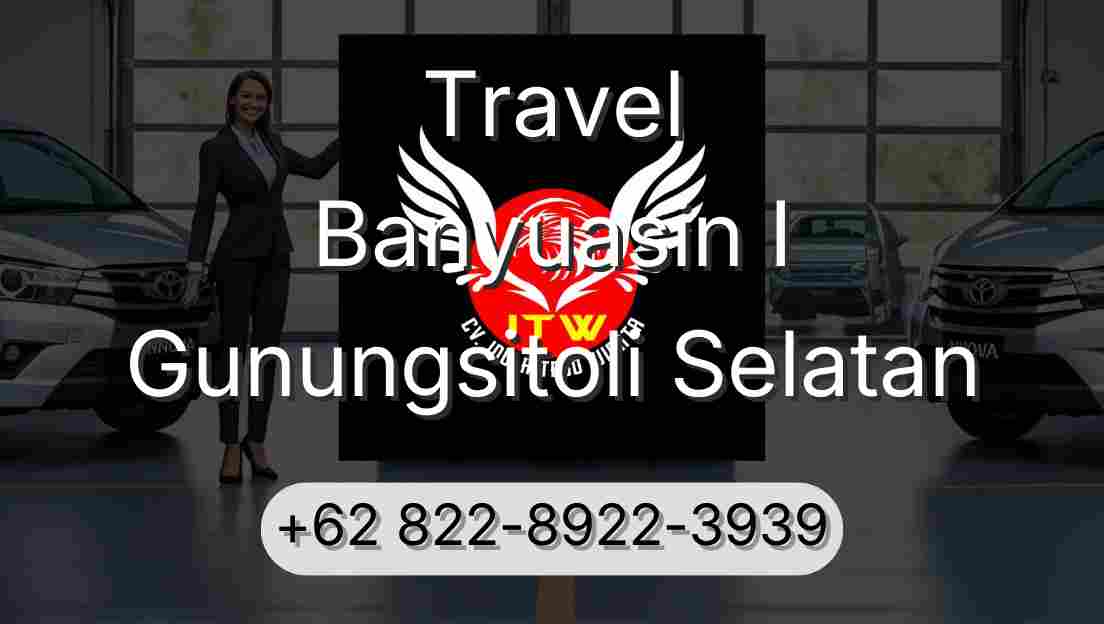 Travel Banyuasin I Gunungsitoli Selatan