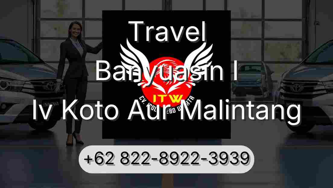 Travel Banyuasin I Iv Koto Aur Malintang