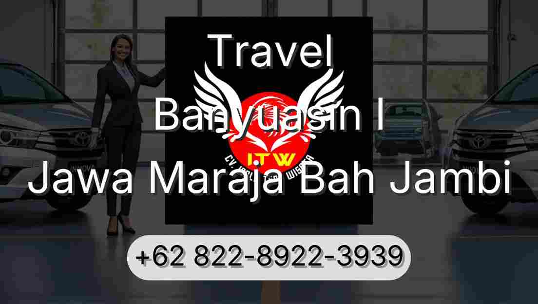 Travel Banyuasin I Jawa Maraja Bah Jambi
