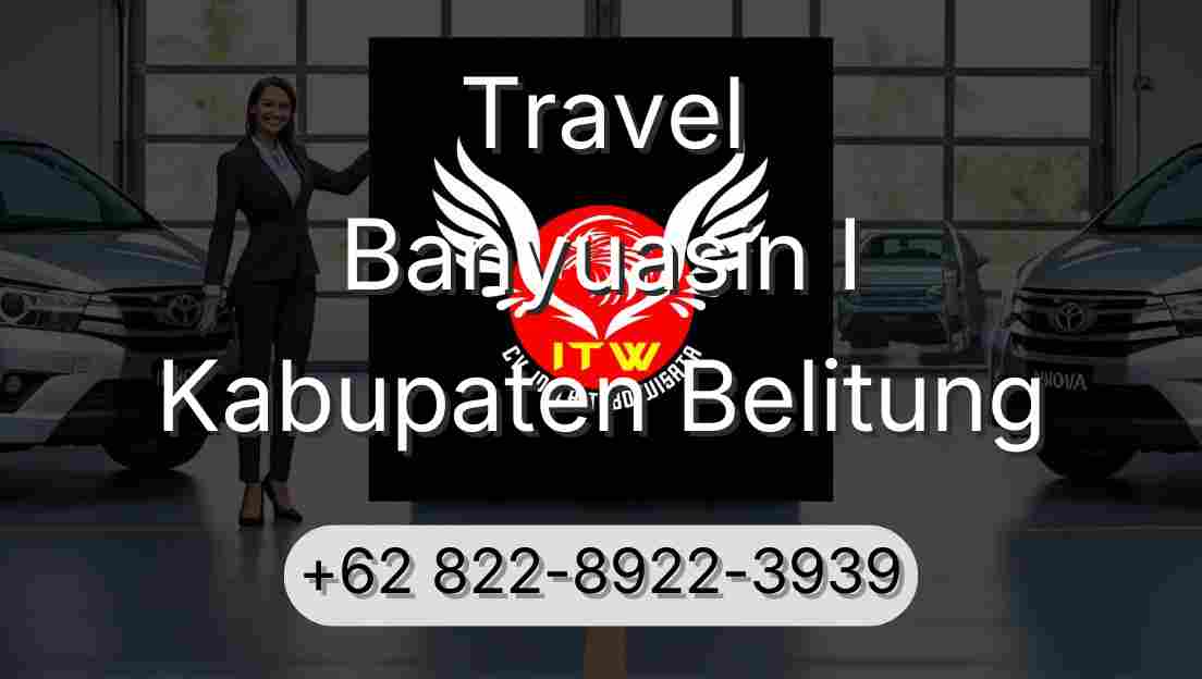 Travel Banyuasin I Kabupaten Belitung