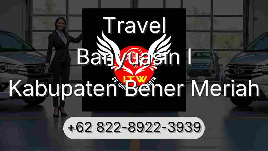 Travel Banyuasin I Kabupaten Bener Meriah