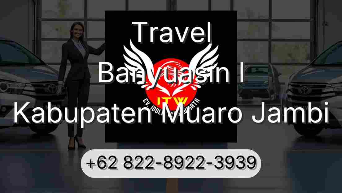 Travel Banyuasin I Kabupaten Muaro Jambi