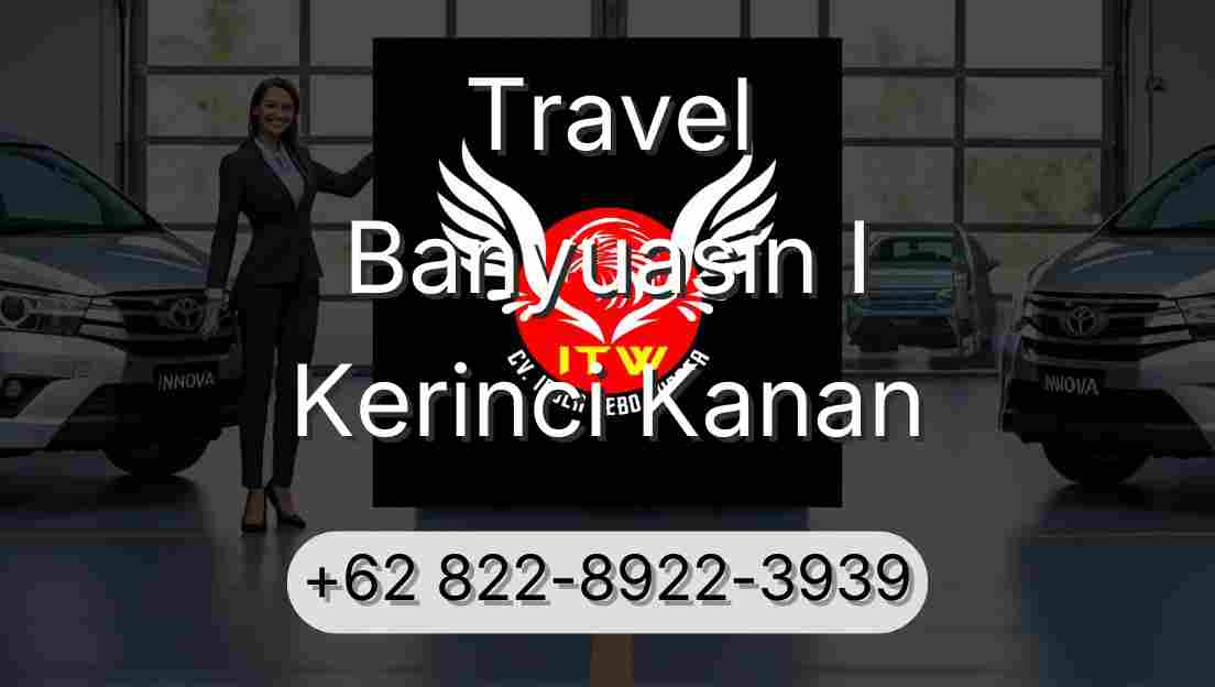 Travel Banyuasin I Kerinci Kanan
