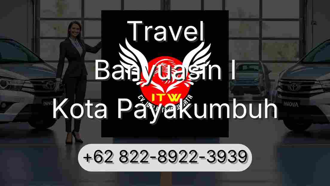 Travel Banyuasin I Kota Payakumbuh