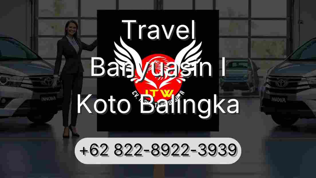 Travel Banyuasin I Koto Balingka